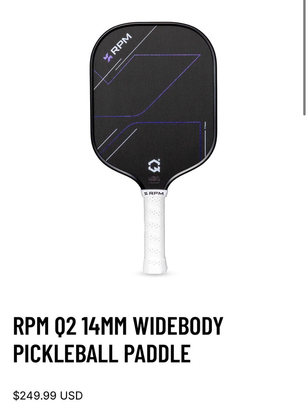 RPM Q2 14mm Widebody Pickleball Paddle